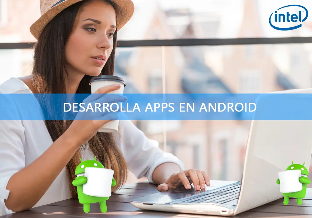 ¿Quieres aprender a desarrollar apps Android?