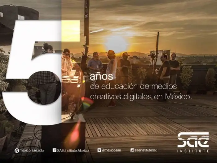 SAE Institute: 5 años de educación de medios creativos digitales en México