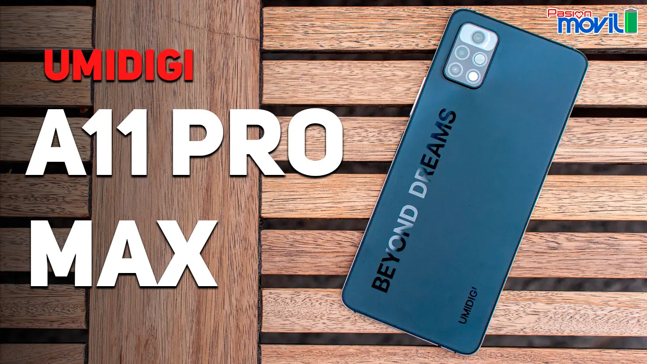 Umidigi A Pro Max El Smartphone Con La Mejor Relaci N Calidad Precio