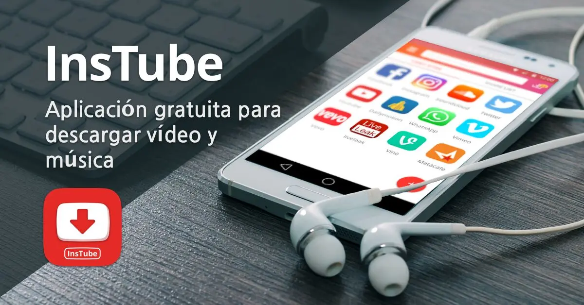 Te presentamos InsTube para Android