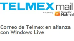 Telmex y su correo ahora con Hotmail