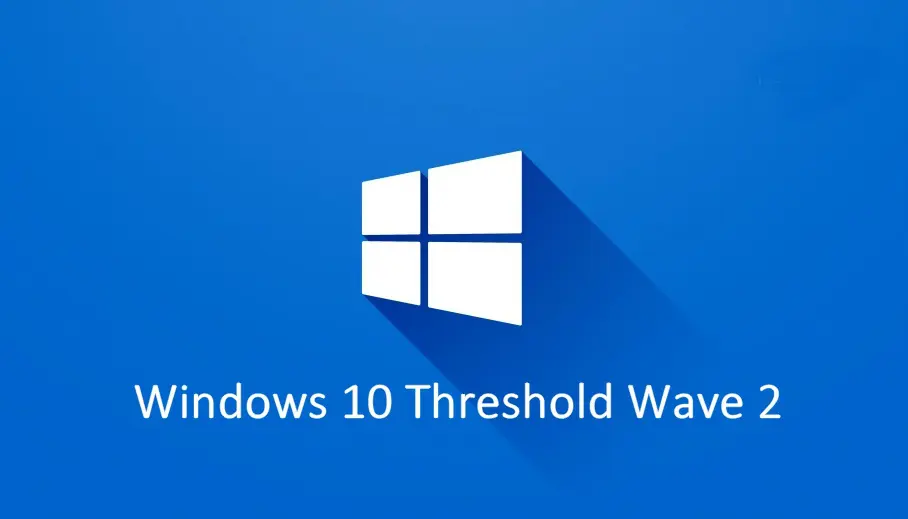 Windows 10 Threshold 2 se retrasaría hasta noviembre