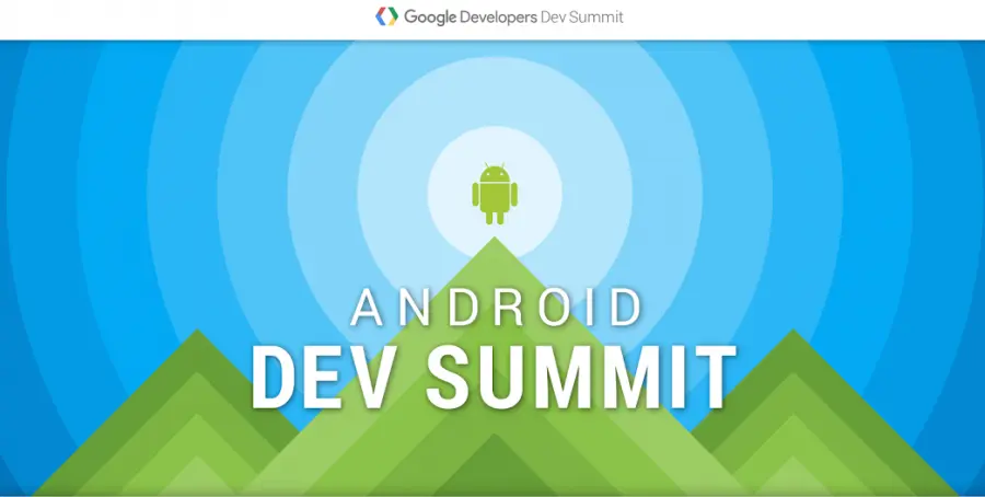 Android Dev Summit, la primera cumbre para desarrolladores