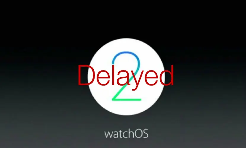 Watch OS 2 se retrasa