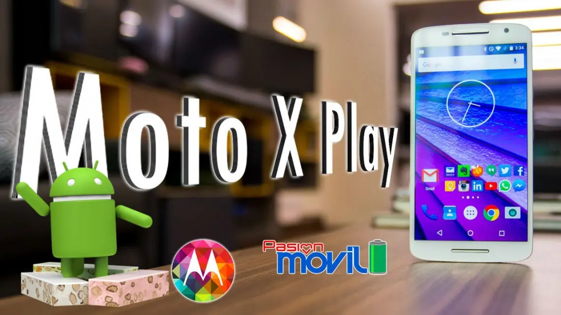 Android 7.1.1 Nougat llega al Moto X Play
