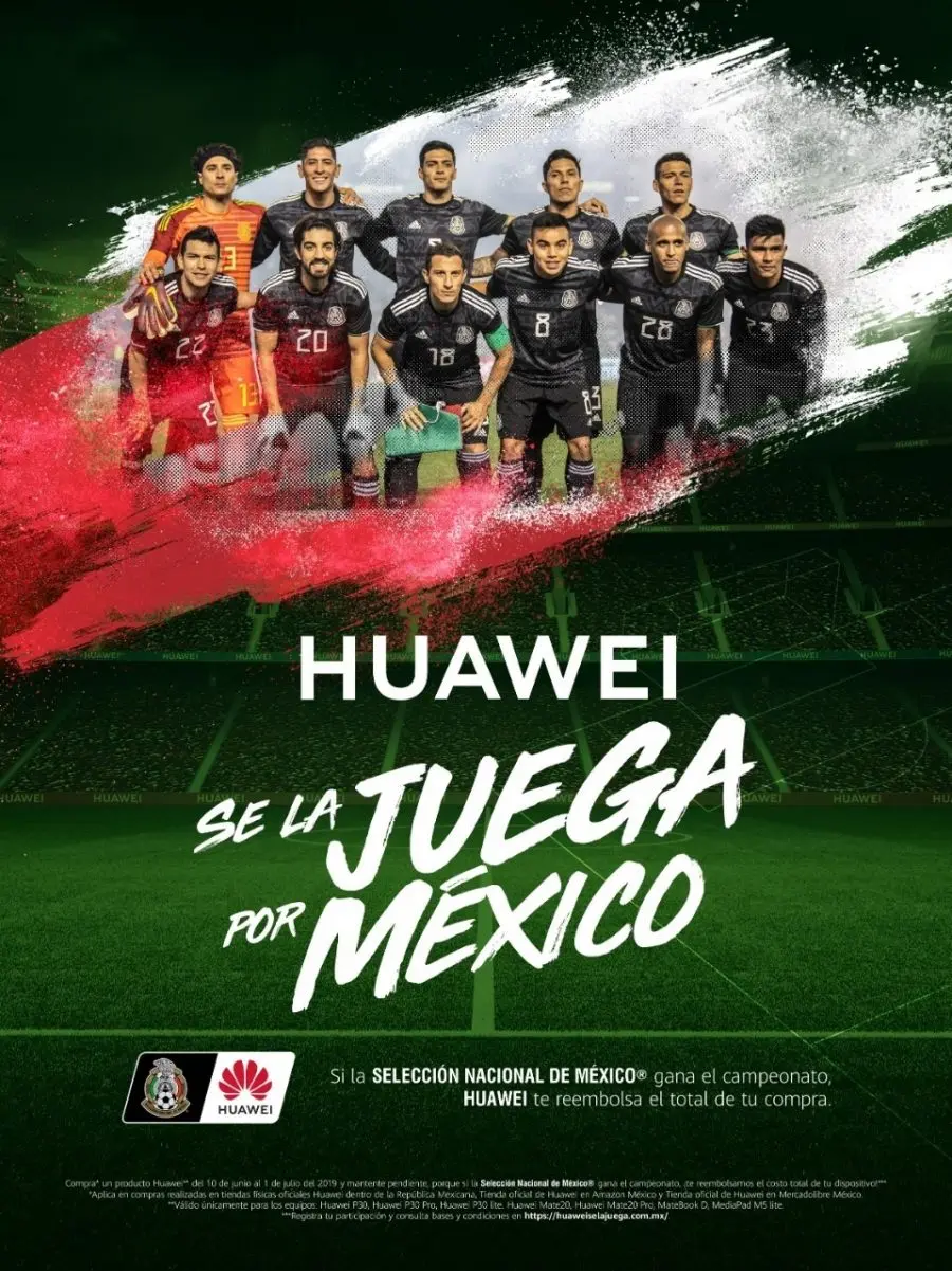 Huawei lanza campaña #HuaweiSeLaJuegaPorMéxico