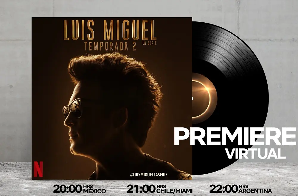 Luis Miguel La Serie anuncia Premier Virtual de la 2a. temporada el 16 de abril