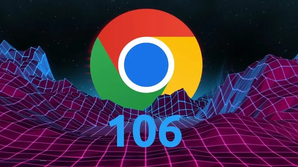 Chrome 106 ya está aquí, estas son todas las novedades de la nueva versión
