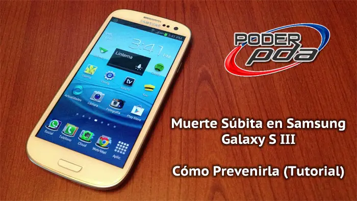 Tutorial para Prevenir Muerte Súbita en Samsung Galaxy S III