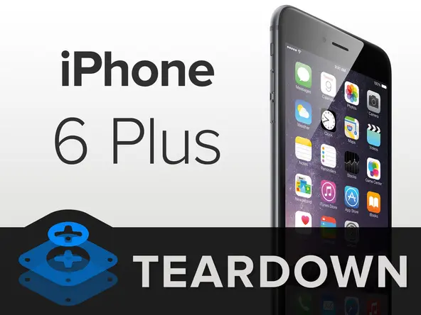 iPhone 6  Plus teardown