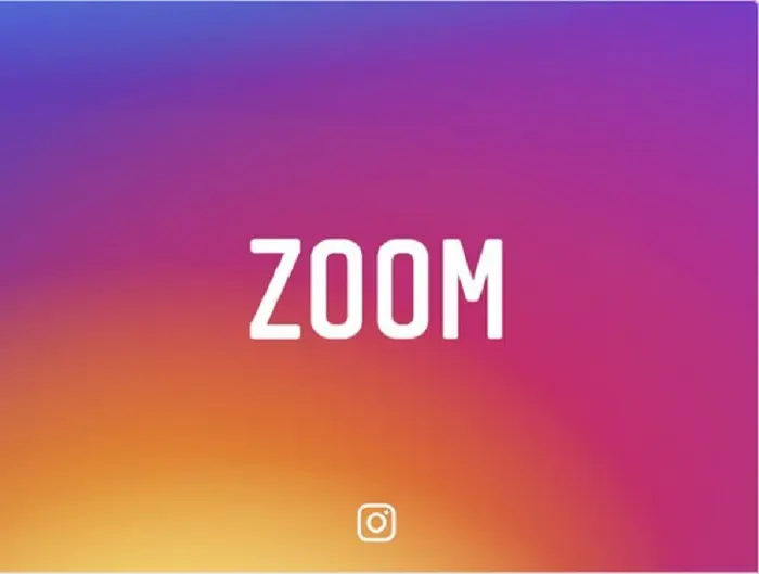 instagram Zoom