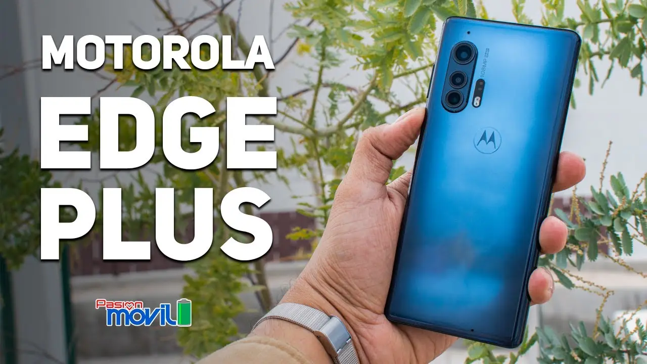 Análisis del Motorola Edge Plus